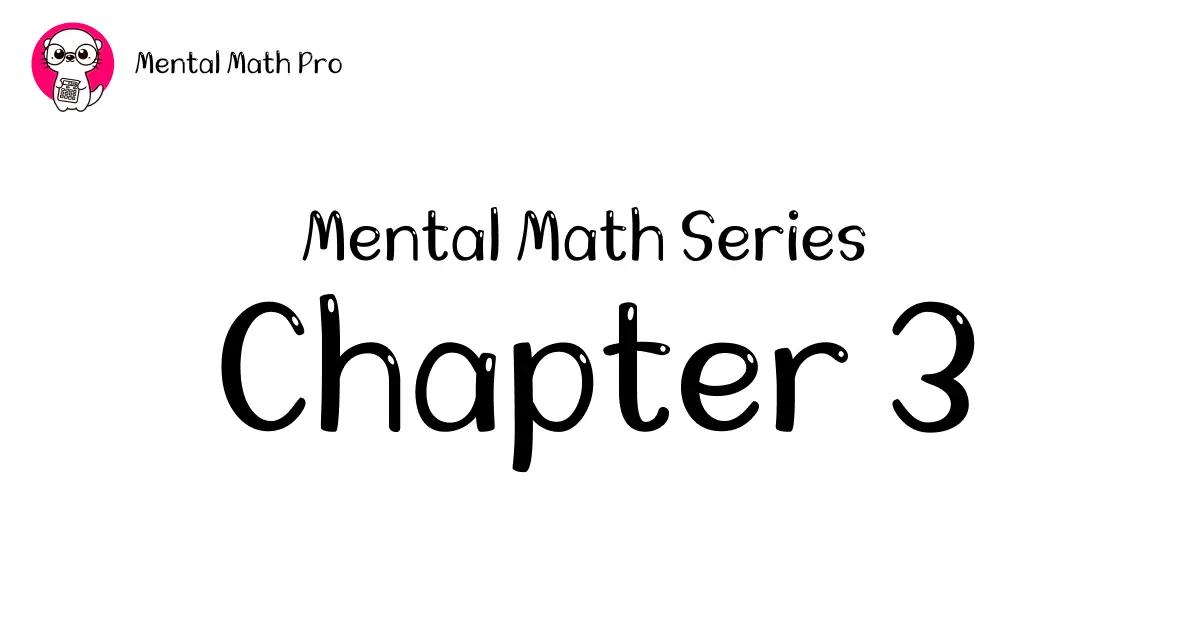 7 Mental Math Tricks: [Updated Guide]