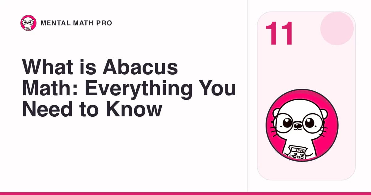 What is Abacus Math: Everything You Need to Know