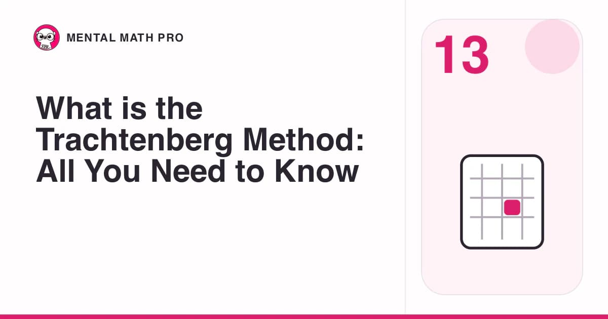 What is the Trachtenberg Method: All You Need to Know