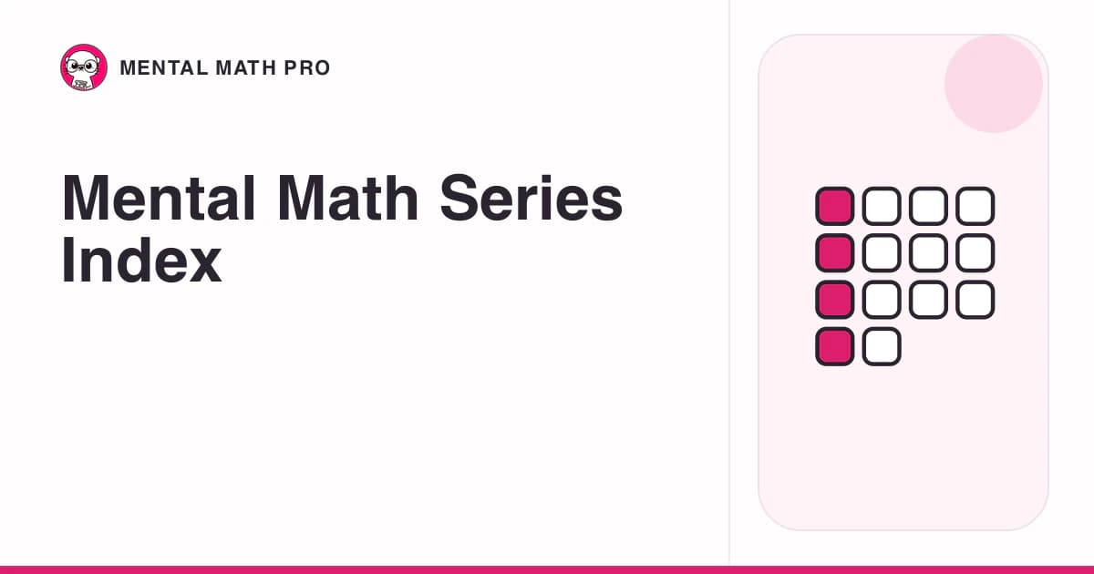 Mental Math Series Index
